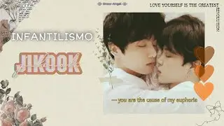 Imagine Jikook {INFANTILISMO} Ep Único❄