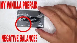 ✅  Why Does My Vanilla Prepaid Debit Visa Overdraft Overlimit With Negative Balance 🔴