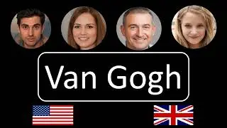 How to pronounce Van Gogh