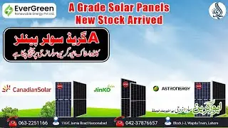 A-Grade Canadian, Jinko & Astronergy Solar Panels | Solar Panels Best Price in Pakistan #solarpanels