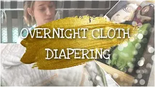 OVERNIGHT CLOTH DIAPERING | OVERNIGHT BUDGET CLOTH DIAPERS | FAVORITES