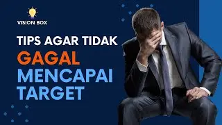 TIPS Agar Tidak Gagal dalam  Mencapai Target Perusahaan. Yang nomor 2 sangat menentukan, dicoba yuk!