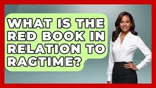 What Is The Red Book In Relation To Ragtime? - Jazz Music Legends
