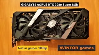 GIGABYTE AORUS RTX 2080 Super 8GB | test in games 1080p |