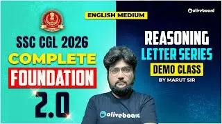 SSC CGL Reasoning 2026 | Letter Series Demo Class | Complete Foundation Course 2.0 By Marut Sir