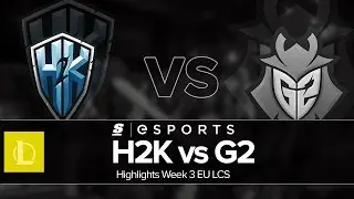 Highlights: H2K vs G2 (EU LCS Summer W3D1 Full Series)
