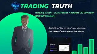 Trading Truth - Live Market Analysis Update (22 January 2026 NY Session)