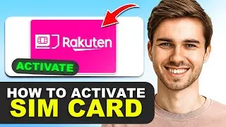 How to Activate a Rakuten SIM Card in 2026