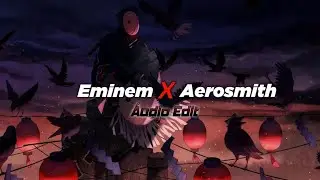 ঔৣ͜͡ 『Eminem X Aerosmith』 (Sing for the Moment/Dream On)- &Aacute;udio Edit