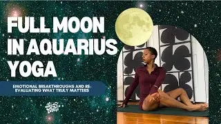 Full Moon in Aquarius Yoga | 20 Minutes