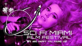 SciFi Miami - MiSciFi - Opening Night