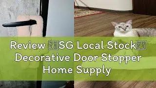 Review 【SG Local Stock】 Decorative Door Stopper Home Supply Anti-Clip Doorstop Comfortable Touch