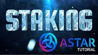ASTAR dApp Staking Tutorials | STAKE you $ASTR