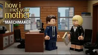 How I Met Your Mother S01E07 in LEGO Minifigure Style 🧱💛 &ldquo;Matchmaker&rdquo;