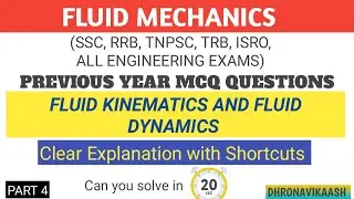 FM | PART 4 | FLUID KINEMATICS & FLUID DYNAMICS | MCQ | PYQ | MECH | SSC,TRB, ISRO | DHRONAVIKAASH