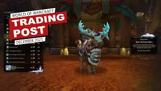 World of Warcraft &ndash; Trading Post December 2025 | Mounts, Transmog & More!