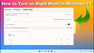 How to Enable & Schedule Night Light Mode on Windows 11