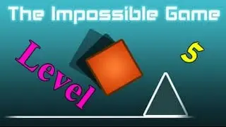 THE IMPOSSIBLE GAME LEVEL 5    SHPECK  COMPLETE!