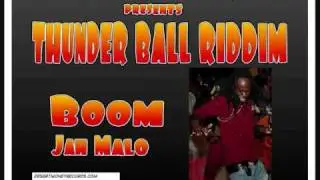 Jah Malo - Boom (Thunder Ball Riddim)