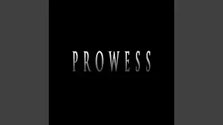 PROWESS (feat. Pendo46)