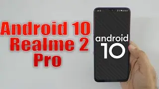 Install Android 10 on Realme 2 Pro (LineageOS 17) - How to Guide!