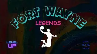 RESPECT THE GAME: Talking Sports and Life With  2 Fort Wayne Legends