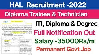 HAL Recruitment 2022 || Diploma Trainee & Technician Recruitment||ITI, Diploma &Degree Permanent Job