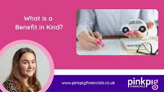 What is a Benefit in Kind?