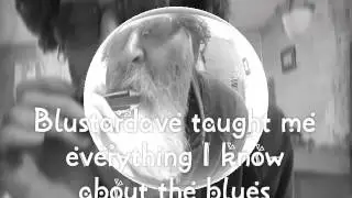 Blustardave taught me everything I know about the blues (TIn Sandwich)