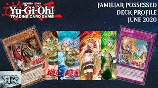 Yu-Gi-Oh! Familiar Possessed Charmer deck Profile June 2020