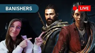 👻 BANISHERS - #17 – Chasse aux esprits et choix déchirants – 😨 ➞ ❗prog ❗jeu ❗bs ❗poll