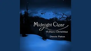 It Came Upon the Midnight Clear