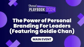 The Power of Personal Branding for Leaders | Main Event | Playbook 2024