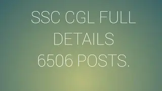 SSC CGL 2020 Notification out,6506 Post,Full details,Tier 1,2,3,4.#SSCCGLNotification#SSCCGL2020