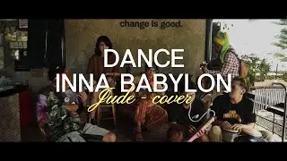 DANCE INNA BABYLON - MELLOW MOOD  | JUDE COVER | ACOUSTIC