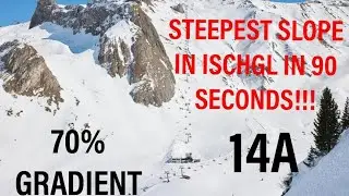 STEEPEST SLOPE IN ISCHGL ON A SNOWBOARD IN 90 SECONDS!!