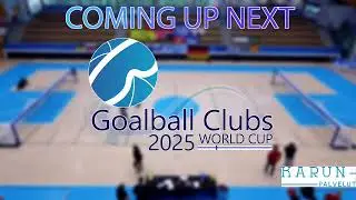 Goalball Clubs World Cup - Day 4 - Tapiola Sports Hall
