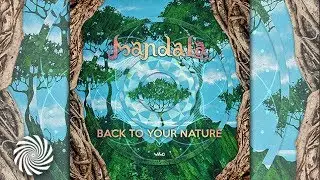 Mandala - Back To Your Nature (Full Album Mix)