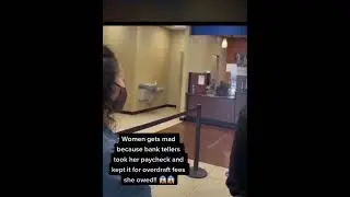Bank tries to take woman paycheck because of overdraft fees and shii goes left😂💀