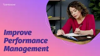 Tips For Improving Performance Management | Bamboo HR