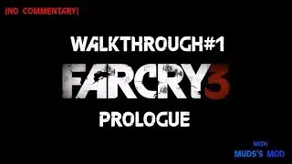 FAR CRY 3▸ПРОХОЖДЕНИЕ#1▸ПРОЛОГ (Mud's Mod - Reflective Textures)