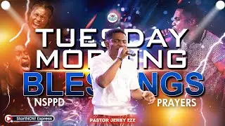 TUESDAY MORNING BLESSINGS 27th January, 2026 | PASTOR JERRY EZE | NSPPD PRAYERS