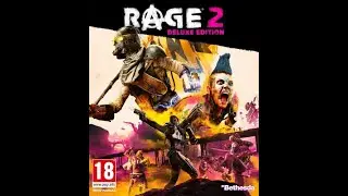 #Rage 2 [1.09 Update 4] (2019)-2 серия трешбоевика)))