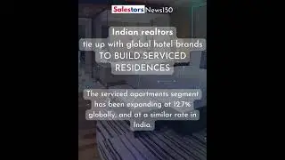 Indian realtors tie up with global hotel brands to build serviced residences #SalestorsNews150