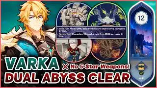 Varka Clears Both Halves &ndash; Spiral Abyss Luna V (March) | 4★ Weapons Only | Genshin Impact