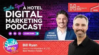 The Hospitality Show 2025 | Bill Ryan | Best Western Hotels