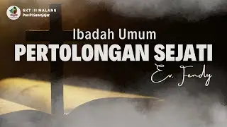 Ibadah Raya 11 Januari 2026 || Pertolongan Sejati - Ev. Fendy