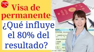 ¿Qué es más importante para sacar la visa de permanente?/Conocer el proceso de la visa de permanente