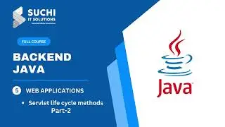 Backend Java - Servlet Life Cycle Methods & It's Example Application Part 02