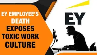 Toxic Work Culture: 26-Yr-Old EY India Employee Dies Tragically Due To Work Stress| Ernst & Young